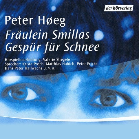 Fräulein Smillas Gespür für Schnee - Peter Høeg