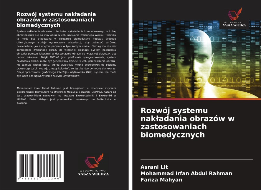 Rozwój systemu nak¿adania obrazów w zastosowaniach biomedycznych - Asrani Lit, Mohammad Irfan Abdul Rahman, Fariza Mahyan