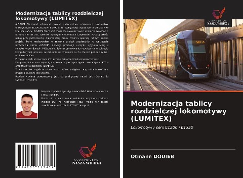 Modernizacja tablicy rozdzielczej lokomotywy (LUMITEX) - Otmane Douieb