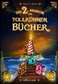 Cover-Bild zum Titel 'Die 2. Mission der tollkühnen Bücher' von 'Hendrik Lambertus'