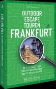 Cover-Bild zum Titel 'Outdoor Escape-Touren Frankfurt' von 'Ute Friesen'