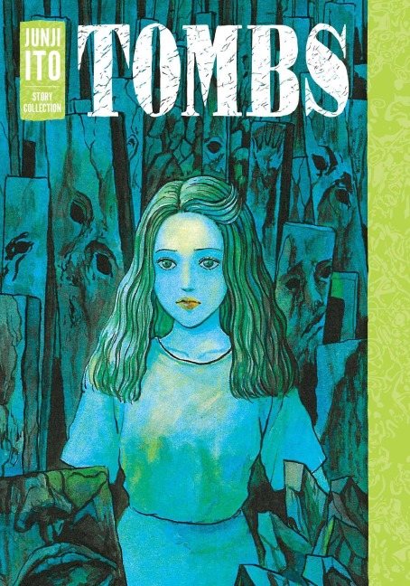 Tombs: Junji Ito Story Collection - Junji Ito