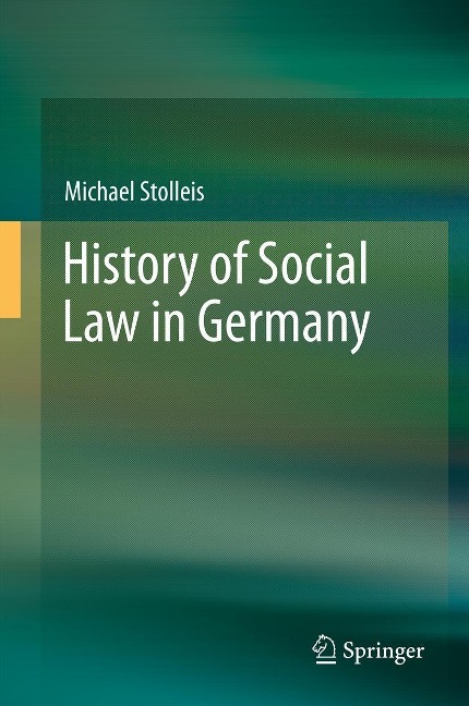 History of Social Law in Germany - Michael Stolleis