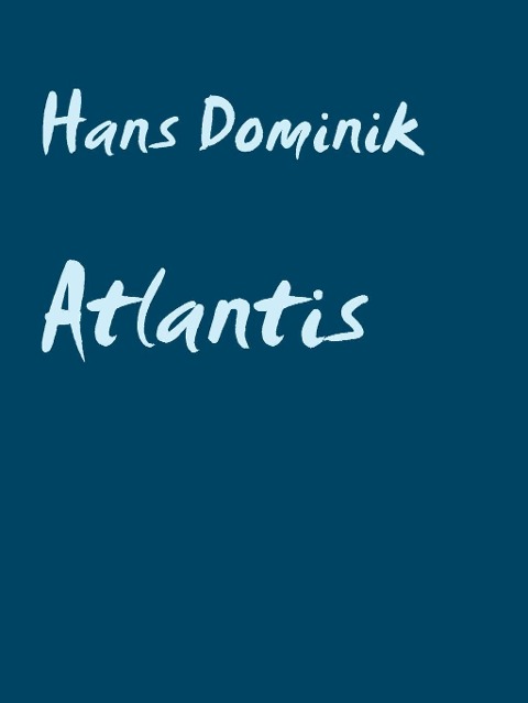 Atlantis - Hans Dominik
