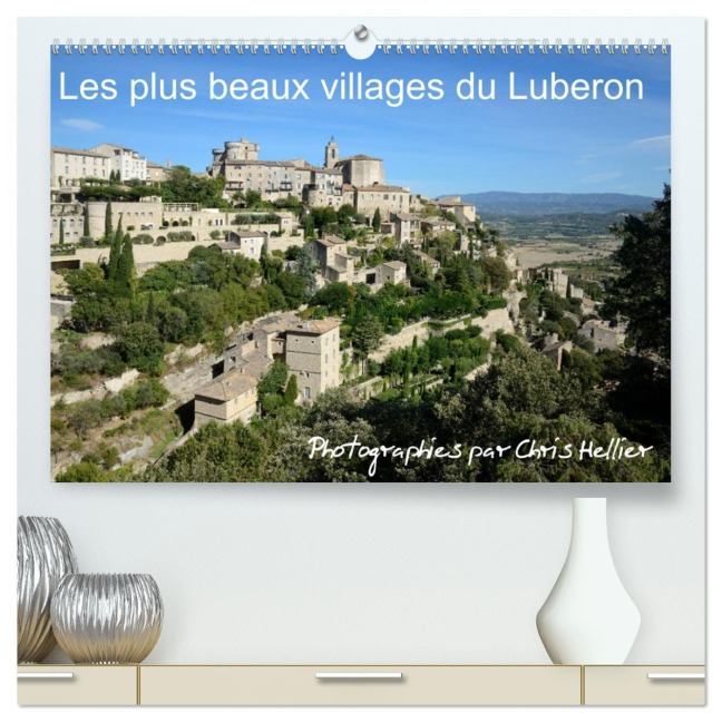 Les plus beaux villages du Luberon (Calendrier mural 2026 DIN A2 vertical) calendrier de bureau - Chris Hellier