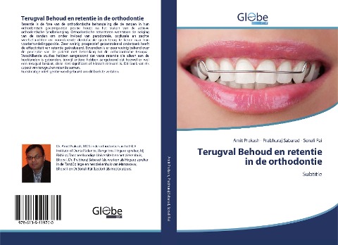 Terugval Behoud en retentie in de orthodontie - Amit Prakash, Prabhuraj Sabarad, Sonali Rai
