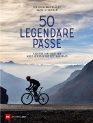 Cover-Bild zum Titel '50 legendäre Pässe' von 'Frederik Backelandt, David Stockman'