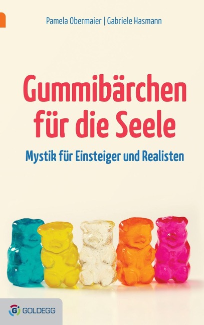 Gummibärchen für die Seele - Pamela Y. N. Obermaier, Gabriele Hasmann