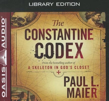 The Constantine Codex (Library Edition) - Paul L. Maier