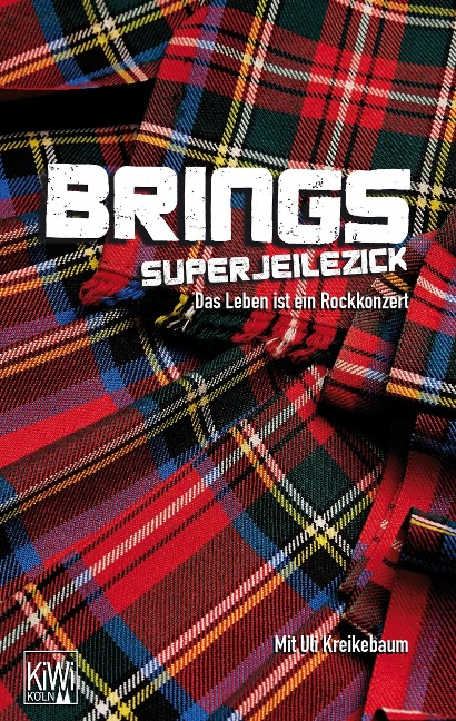 Brings. Superjeilezick - Brings, Ulrich Kreikebaum