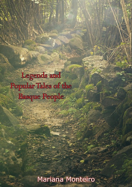 Legends and Popular Tales of the Basque People - Mariana Monteiro