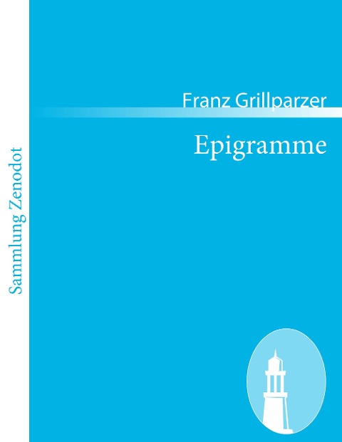 Epigramme - Franz Grillparzer