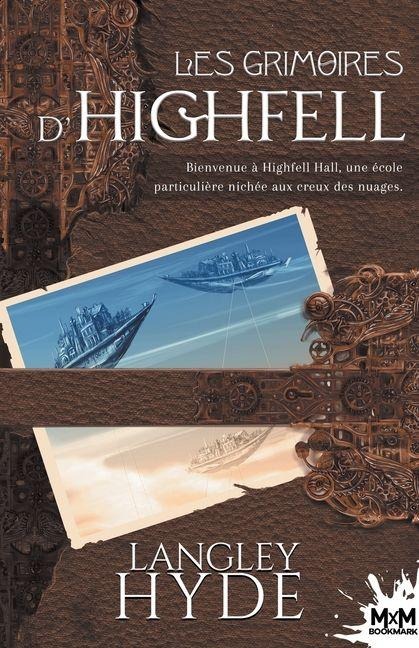Le Grimoire Highfell - Langley Hyde