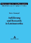 Cover-Bild zum Titel 'Aufklärung und Romantik in Lateinamerika' von 'Heinz Krumpel'