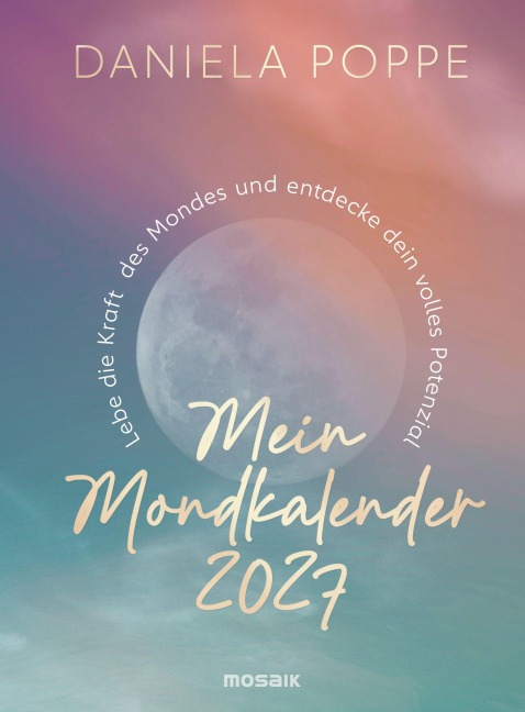 Mein Mondkalender 2027 - Daniela Poppe