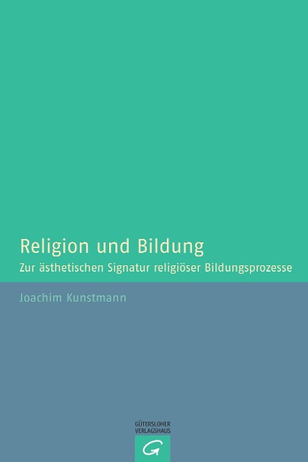 Religion und Bildung - Joachim Kunstmann