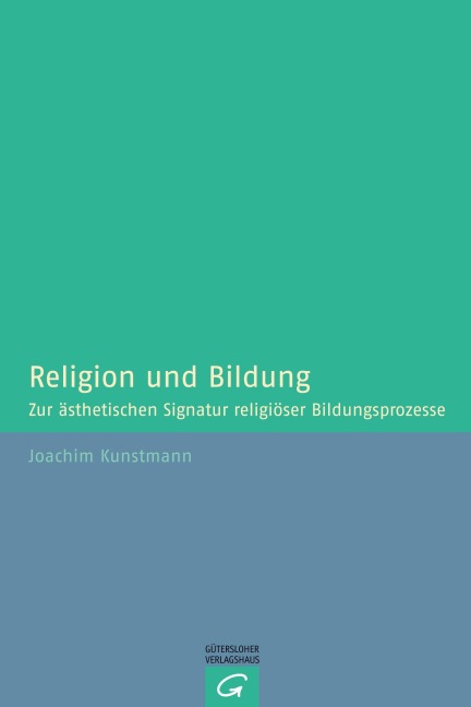 Religion und Bildung - Joachim Kunstmann