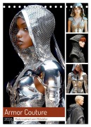 Armor Couture. Mode inspiriert vom Mittelalter (Tischkalender 2026 DIN A5 hoch), CALVENDO Monatskalender - Rose Hurley