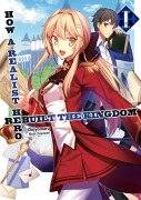 Cover-Bild zum Titel 'How a Realist Hero Rebuilt the Kingdom: Volume 1' von 'Dojyomaru'