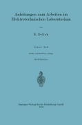 Cover-Bild zum Titel 'Anleitungen zum Arbeiten im Elektrotechnischen Laboratorium' von 'Max Knoll, Ernst Orlich'