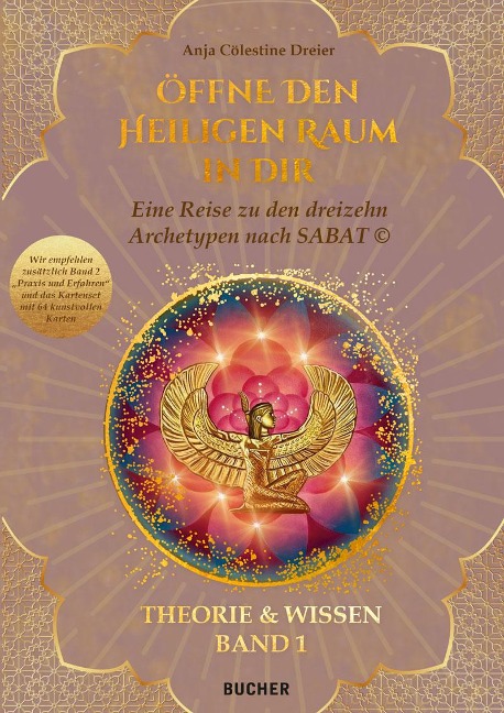 ÖFFNE DEN HEILIGEN RAUM IN DIR - Anja Cölestine Dreier