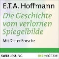 Cover-Bild zum Titel 'Die Geschichte vom verlornen Spiegelbilde und andere Geschichten' von 'E. T. A. Hoffmann'