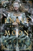 Cover-Bild zum Titel 'The Knave and the Moon' von 'Rachel Gillig'