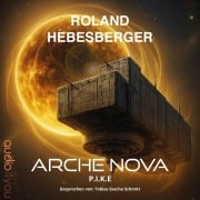 Cover-Bild zum Titel 'Arche Nova' von 'Roland Hebesberger'