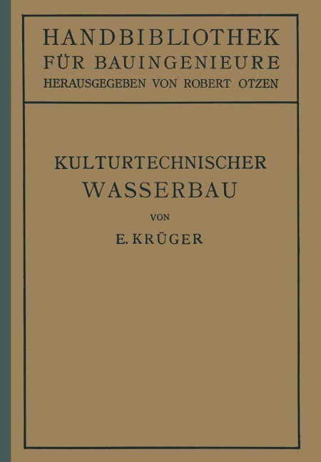 Kulturtechnischer Wasserbau - E. Krüger