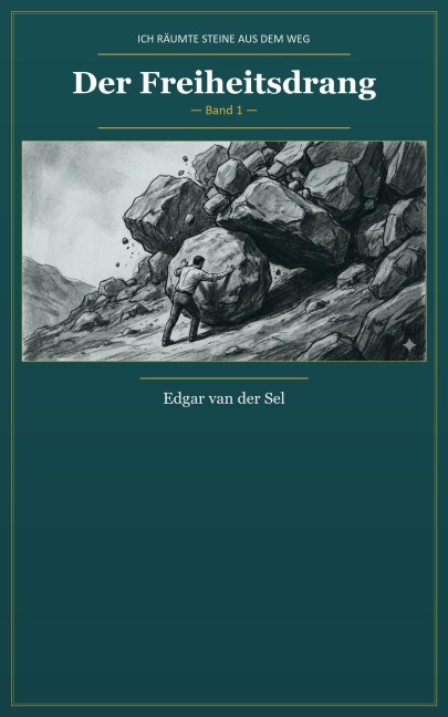 Der Freiheitsdrang - Edgar van der Sel