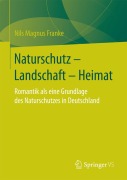 Cover-Bild zum Titel 'Naturschutz - Landschaft - Heimat' von 'Nils Magnus Franke'