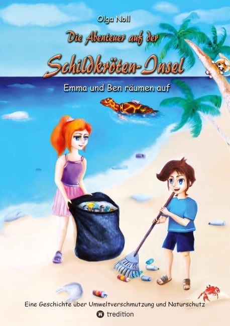 Die Abenteuer auf der Schildkröten-Insel - Olga Noll