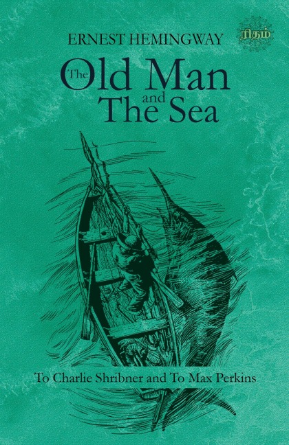 The Old Man and the Sea - Ernest Hemingway