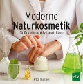 Moderne Naturkosmetik - Anton Trummer