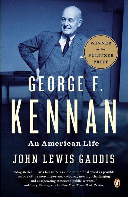 George F. Kennan - John Lewis Gaddis