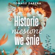 Cover-Bild zum Titel 'Historie niesione we ¿nie' von 'Tomasz Zar¿ba'