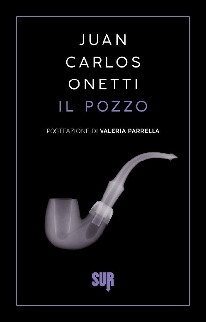 Il pozzo - Juan Carlos Onetti