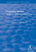 Cover-Bild zum Titel 'Consuming the Past' von 'Elizabeth Emery, Laura Morowitz'