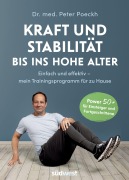 Cover-Bild zum Titel 'Kraft und Stabilität bis ins hohe Alter' von 'Peter Poeckh'