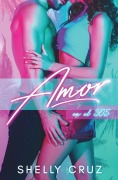 Cover-Bild zum Titel 'Amor en el 305' von 'Shelly Cruz'