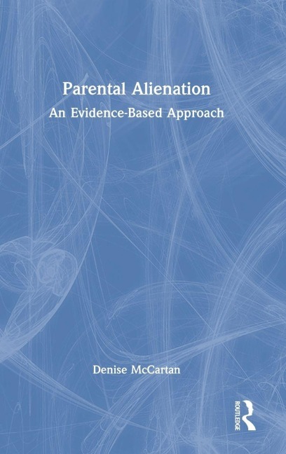 Parental Alienation - Denise McCartan
