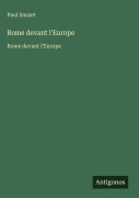 Cover-Bild zum Titel 'Rome devant l'Europe' von 'Paul Sauzet'
