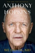 Cover-Bild zum Titel 'We Did OK, Kid' von 'Anthony Hopkins'