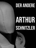 Der Andere - Arthur Schnitzler
