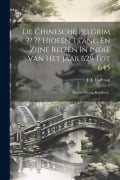 Cover-Bild zum Titel 'De Chinesche Pelgrim Hioeên Ts'áng En Zijne Reizen In Indië Van Het Jaar 629 Tot 645: Hsüan Chuang Kopftitel...' von 'J. J. Hoffman'