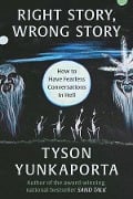 Cover-Bild zum Titel 'Right Story, Wrong Story' von 'Tyson Yunkaporta'