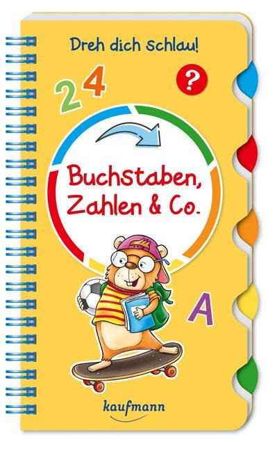 Dreh dich schlau - Buchstaben, Zahlen & Co. - Klara Kamlah