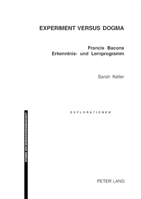 Experiment versus Dogma - Sarah Keller