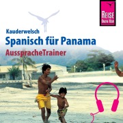 Cover-Bild zum Titel 'Reise Know-How Kauderwelsch AusspracheTrainer Spanisch für Panama' von 'Maritza López'