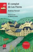 Cover-Bild zum Titel 'El complot de Las Flores' von 'Andrea Ferrari'